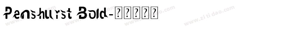 Penshurst Bold字体转换